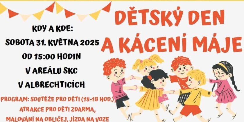 DĚTSKÝ DEN A KÁCENÍ MÁJE